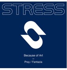 Because of Art - Pray / Fantazia