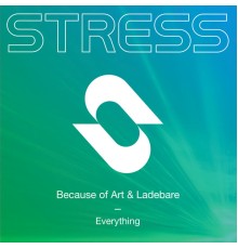 Because of Art & Ladebare - Everything