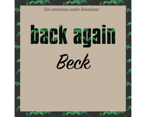 Beck - Back Again