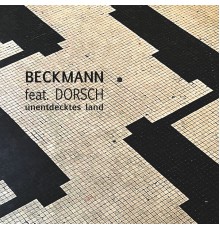 Beckmann - Unentdecktes Land