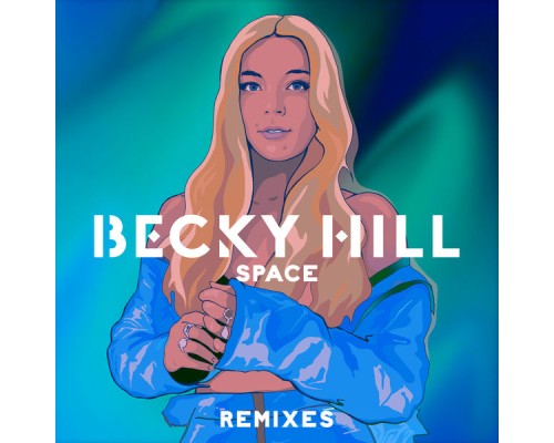 Becky Hill - Space (Remixes)