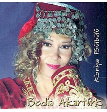 Bedia Akartürk - Konya Bülbülü