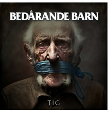 Bedårande Barn - Tig