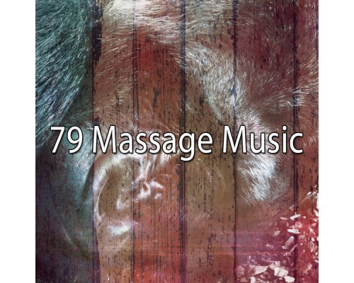 Bedtime Baby - 79 Massage Music