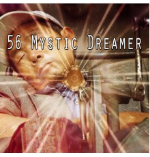 Bedtime Baby - 56 Mystic Dreamer