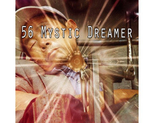 Bedtime Baby - 56 Mystic Dreamer