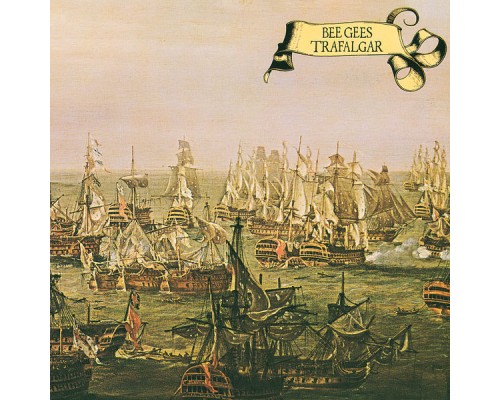 Bee Gees - Trafalgar