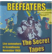 Beefeaters - The Secret Tapes (Live)