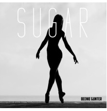 Beenie Gunter - Sugar