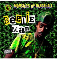 Beenie Man - Monsters Of Dancehall