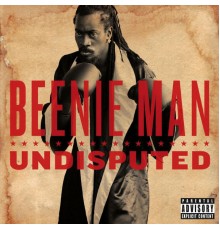 Beenie Man - Undisputed