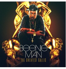 Beenie Man - The Greatest Gallis