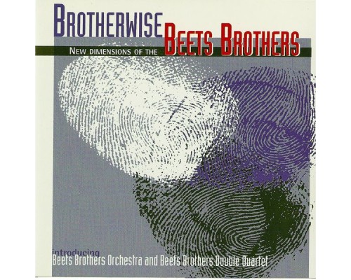 Beets Brothers - Brotherwise