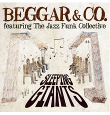 Beggar & Co - Sleeping Giants