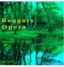 Beggars Opera - Promise In Motion