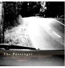 Beggars Opera - The Passenger