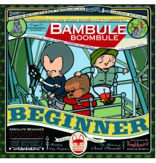 Beginner - Bambule Remixed