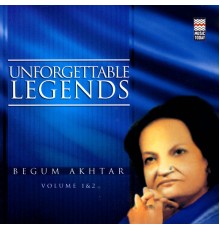 Begum Akhtar - Unforgettable Legends