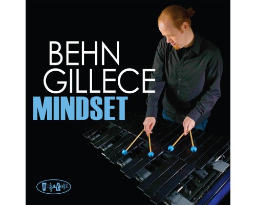 Behn Gillece - Mindset