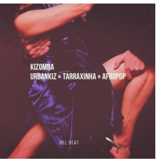 Bel Beat - KIZOMBA & AFROPOP