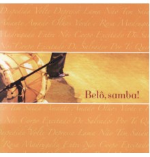 Belô Velloso - Belô, samba!