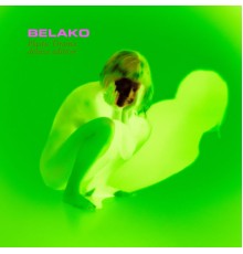 Belako - Plastic Drama  (Deluxe Edition)