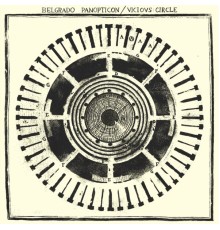 Belgrado - Vicious Circle / Panopticon Single