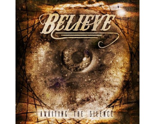 Believe - Awaiting the Slience