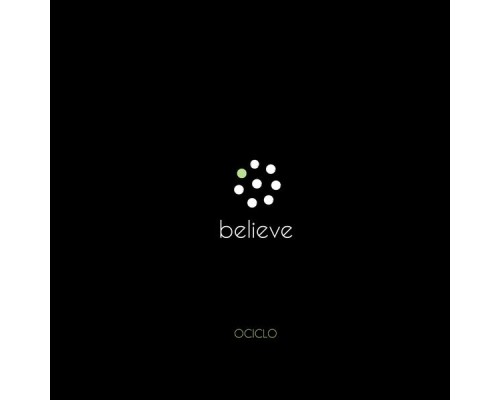 Believe - O Ciclo