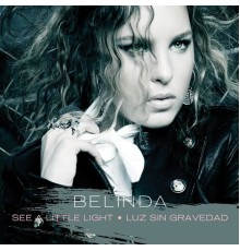 Belinda - See A Little Light