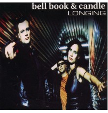 Bell Book & Candle - Longing