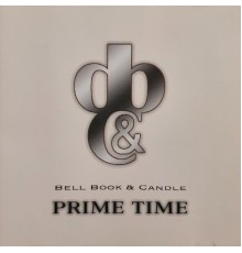 Bell Book & Candle - Prime Time