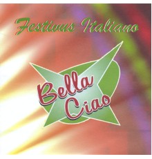 Bella Ciao - Festivus Italiano