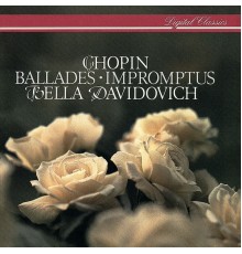 Bella Davidovich - Chopin: Ballades & Impromptus