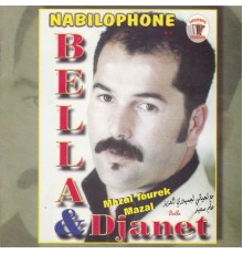 Bella, Djenat - Mazal Tourek Mazal