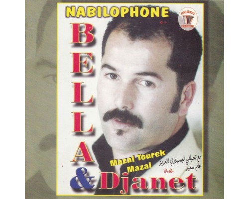 Bella, Djenat - Mazal Tourek Mazal