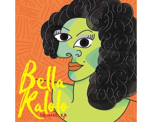 Bella Kalolo - Bella Kalolo (Remixes)