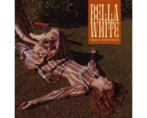 Bella White - Among Other Things