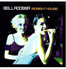 Belladonna - Midnight House