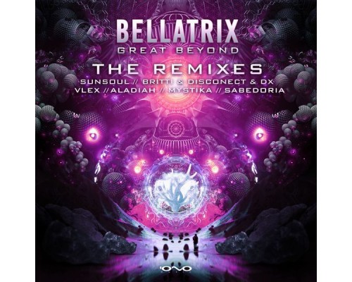 Bellatrix - Great Beyond (Remixes)