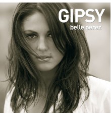 Belle Perez - Gipsy