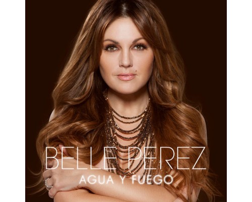 Belle Perez - Agua y fuego