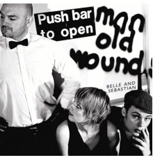Belle and Sebastian - Push Barman To Open Old Wounds