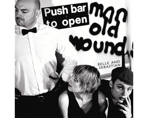 Belle and Sebastian - Push Barman To Open Old Wounds