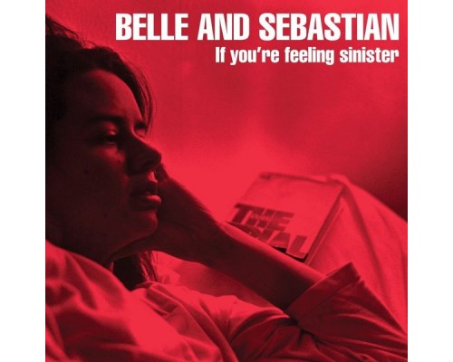 Belle and Sebastian - If You're Feeling Sinister Belle and Sebastian - If You're Feeling Sinister