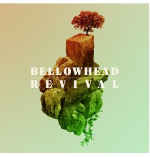 Bellowhead - Revival (Deluxe)