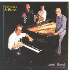 Bellows and Brass, Boyd McDonald - Bellows & Brass . and Boyd