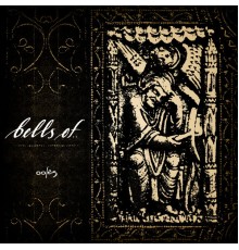 Bells Of - 00/85