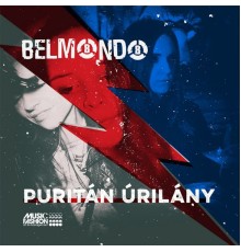 Belmondo - Puritán Úrilány