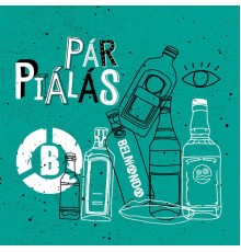 Belmondo - Pár Piálás